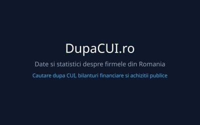 DupaCUI lansează un tool gratuit pentru date despre firmele din România